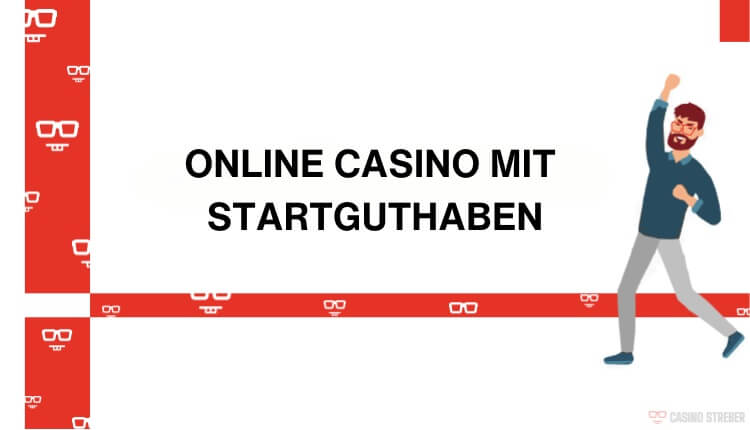 Online Casino mit Startguthaben